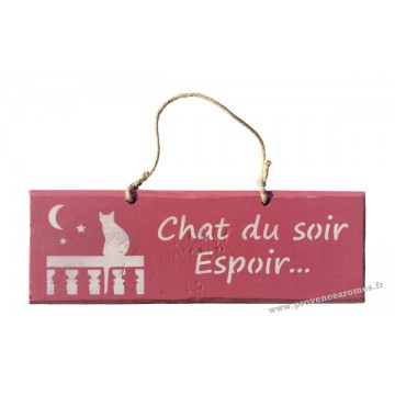 Plaque en bois "Chat du soir espoir..." déco Chat sur fond Rose