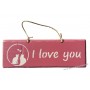 Plaque en bois " I Love You " déco Chat sur fond Rose