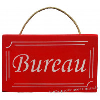 Plaque en bois " BUREAU " fond rouge