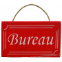 Plaque en bois " BUREAU " fond rouge