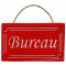 Plaque en bois " BUREAU " fond rouge