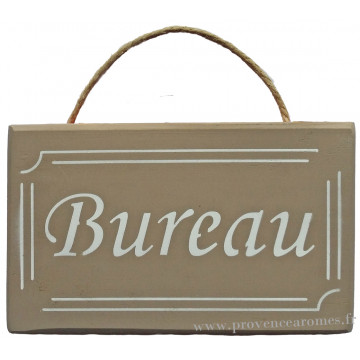 Plaque en bois " BUREAU " fond taupe