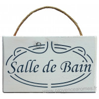 Plaque en bois " SALLE DE BAIN " fond blanc