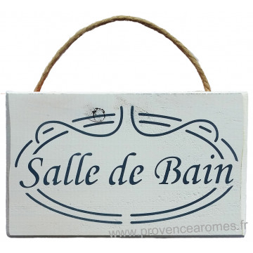 Plaque en bois " SALLE DE BAIN " fond blanc