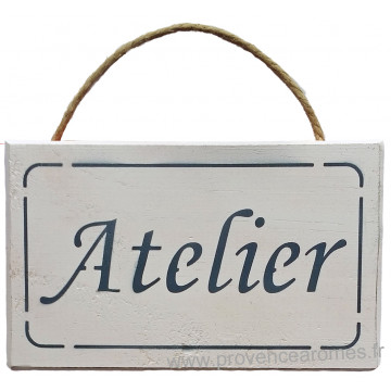 Plaque en bois " ATELIER " fond blanc