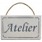 Plaque en bois " ATELIER " fond blanc