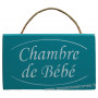 Plaque en bois " CHAMBRE de BÉBÉ " fond vert céladon