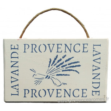 Plaque en bois " PROVENCE LAVANDE " fond blanc