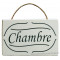 Plaque en bois " CHAMBRE " fond blanc